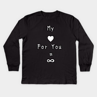 【Valentine's Day】My love for you is forever Black ver. Kids Long Sleeve T-Shirt